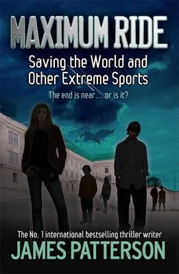 Saving-the-World-A-Maximum-Ride-by-James-Patterson