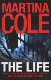 The-Life-A-Dark-Suspense-Thriller-Of-Crime-And-Corruption-by-Martina-Cole