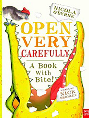 Open-Very-Carefully--A-Book-With-Bite-by-Nick-Bromley