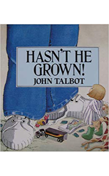 Hasnt-He-Grown-by-John-Talbot