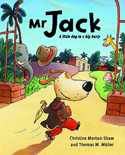 Mr-Jack-A-Little-Dog-in-a-Big-Hurry-by-Christine-Morton-Shaw