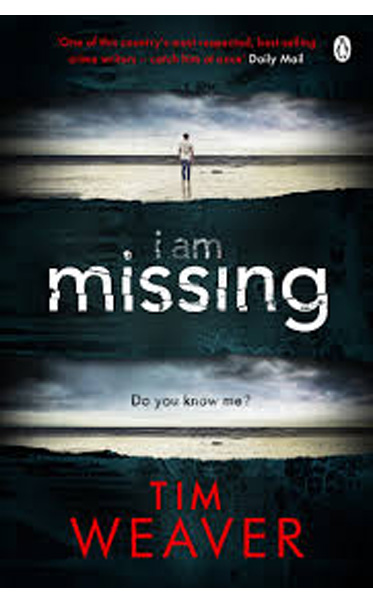 I-Am-Missing-by-Tim-Weaver-