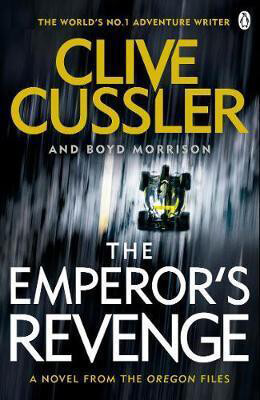 The-EmperorS-Revenge-The-Oregon-Files-by-Clive-Morrison-Boyd-Cussler