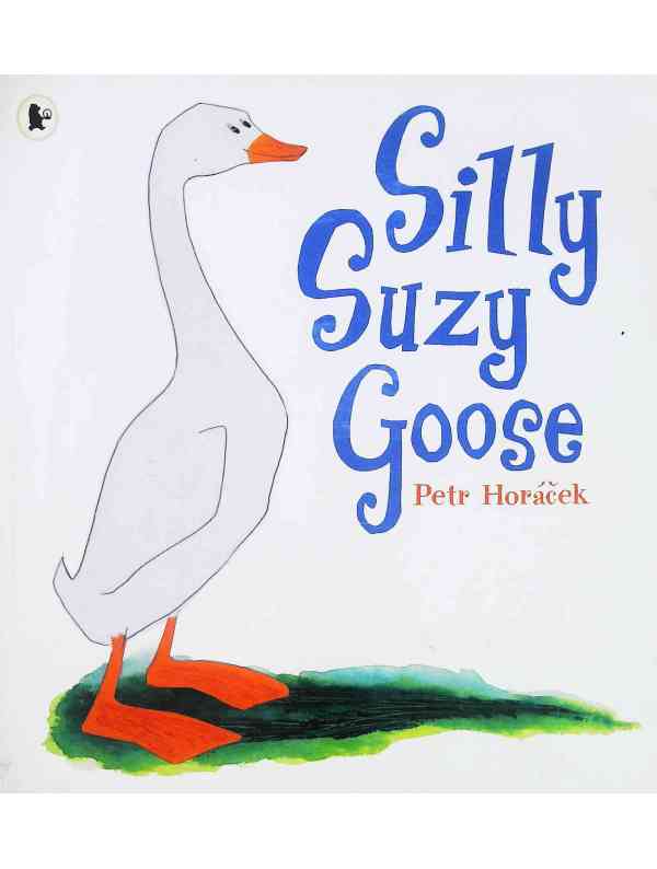 Silly-Suzy-Goose-by-Petr-Horacek