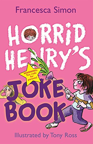 Horrid-Henrys-Joke-Book-by-Francesca-Simon-Tony-Ross