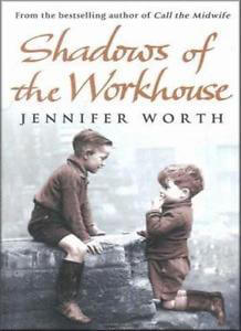 Shadows-of-the-Workhouse-by-Jennifer-Worth