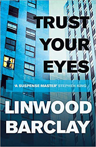 Trust-Your-Eyes-by-Linwood-Barclay