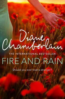 Fire-and-Rain-by-Diane-Chamberlain