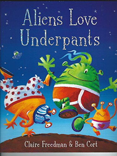 Aliens-Love-Underpants-Pants-by-Claire-Freedman