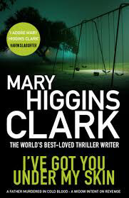 Ive-Got-You-Under-My-Skin-by-Mary-Higgins-Clark