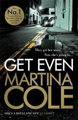 Get-Even-A-Dark-Thriller-Of-Murder-Mystery-And-Revenge-by-Martina-Cole