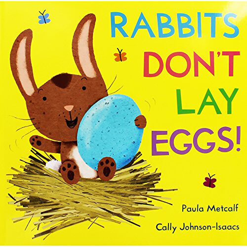 Rabbits-DonT-Lay-Eggs-by-Paula-Metcalf