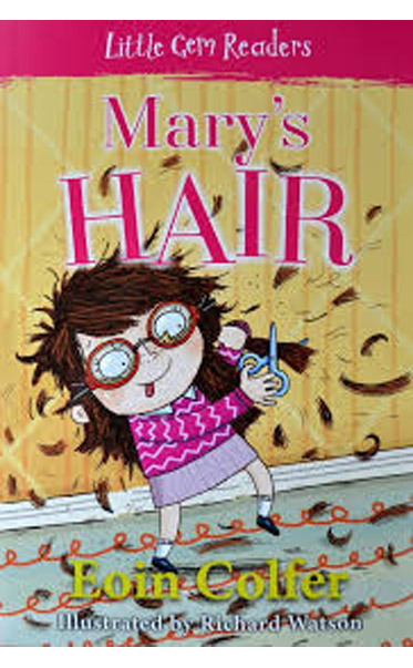 Little-Gems-Readers--Marys-Hair-by-Eoin-Colfer-by-Eoin-Colfer