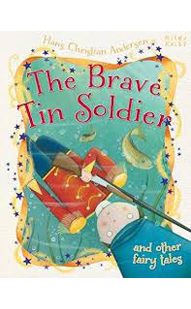 The-Brave-Tin-Soldier-and-other-fairy-tales-by-Hans-Christian-Anderson