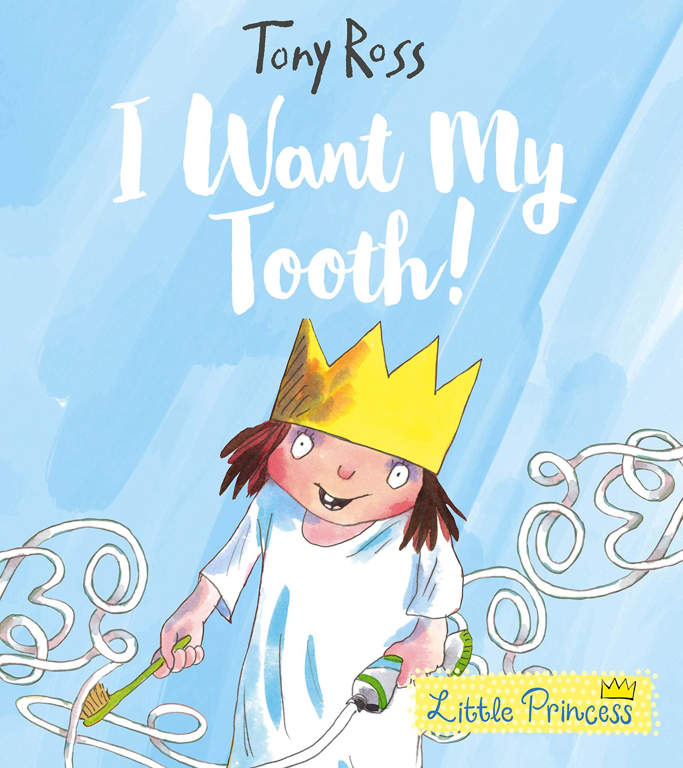 I-Want-My-Tooth-by-Tony-Ross