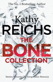 The-Bone-Collection-by-Kathy-Reichs-