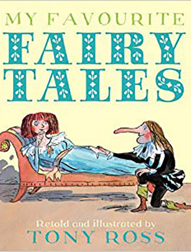 My-Favourite-Fairy-Tales-by-Tony-Ross