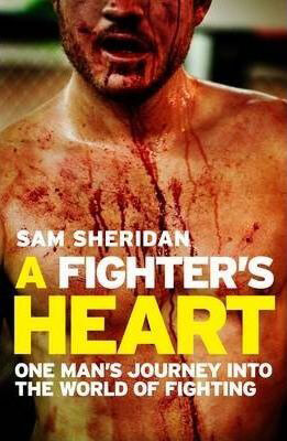 A-Fighters-Heart-by-Sam-Sheridan