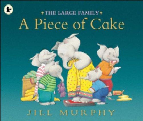 A-Piece-Of-Cake-by-Jill-Murphy