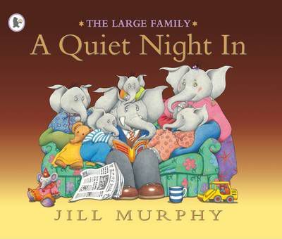 The-Large-Family--A-Quiet-Night-In-by-Jill-Murphy