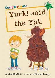 Yuck-Said-The-Yak-by-Alex-English