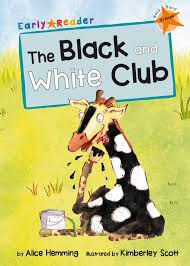 The-Black-And-White-Club-Early-Reader-by-Alice-Hemming