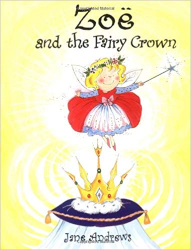 Zoe-And-The-Fairy-Crown-by-Jane-Andrews