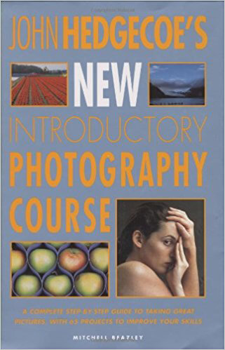 John-HedgecoeS-New-Introductory-Photography-Course-by-Mitchell-Beazley