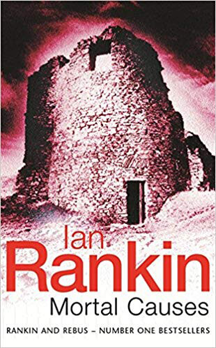 Mortal-Causes-by-Ian-Rankin