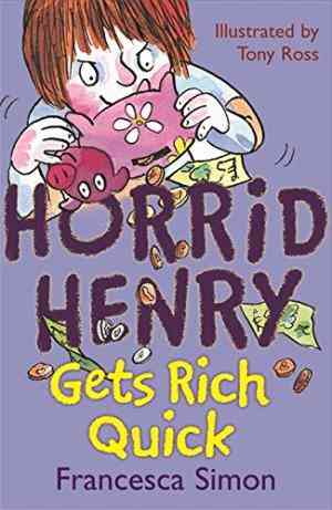 Horrid-Henry-Gets-Rich-Quick-by-NA