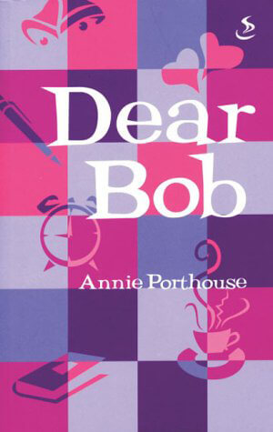 Dear-Bob-by-Annie-Porthouse