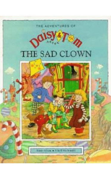 The-Adventures-of-Daisy--Tom--The-Sad-Clown-by-Rosie-Alison