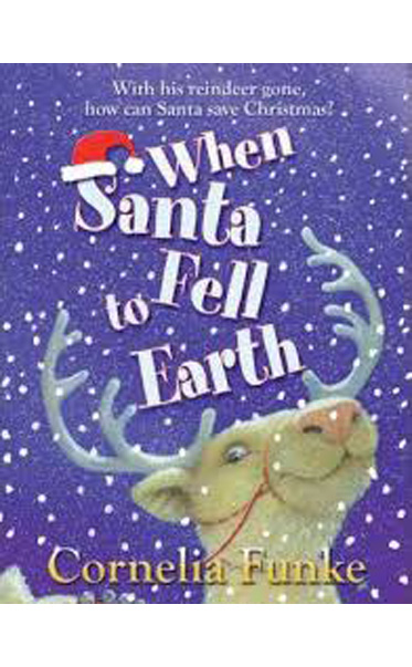 When-Santa-Fell-to-Earth-by-Cornelia-Funke