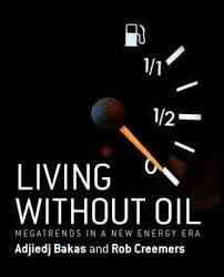 Living-Without-Oil-by-Adjiedj-Bakas-Fons-Trompenaars--Rob-Creemers