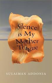 Silence-is-My-Mother-Tongue-by-Sulaiman-Addonia