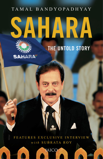 Sahara-The-Untold-Story-by-Tamal-Bandyopadhyay