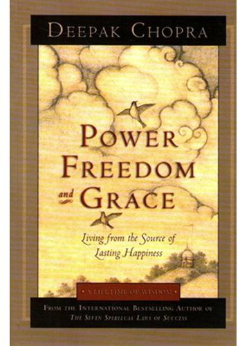 Power-Freedom-and-Grace-by-Deepak-Chopra