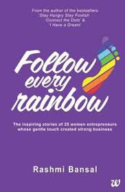 Follow-Every-Rainbow-by-Rashmi-Bansal