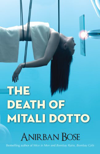 The-Death-of-Mitali-Dote-Marathi-by-Anirban-Bose-Narrated-by-Manjiri-Deshpande